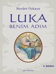 Luka Benim Adım - Ayrıkotu Yayınları