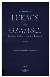 Lukacs ve Gramscı - Akademisyen Kitabevi