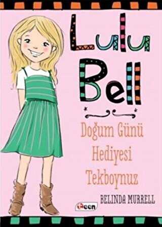 Lulu Bell - Doğum Günü Hediyesi Tekboynuz Ciltsiz