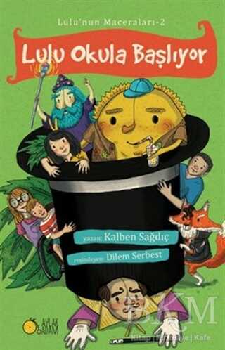 Lulu`nun Maceraları 2 - Lulu Okula Başlıyor - Aylak Adam Kültür Sanat Yayıncılık