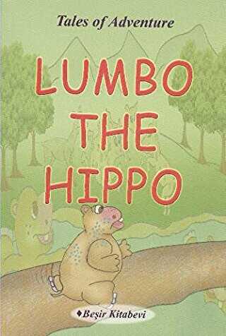 Lumbo The Hippo - Beşir Kitabevi