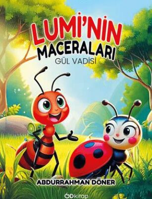 Lumi`nin Maceraları: Gül Vadisi - 1