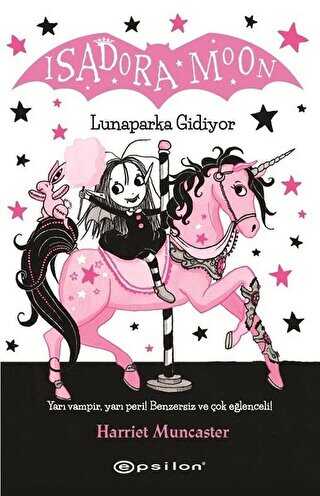 Isadora Moon Lunaparka Gidiyor - Epsilon Yayınevi