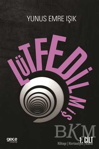 Lütfedilmiş 1. Cilt - Gece Kitaplığı