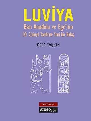 Luviya Birinci Kitap - Arkeoloji ve Sanat Yayınları