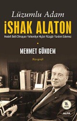 Lüzumlu Adam İshak Alaton - Alfa Yayınları