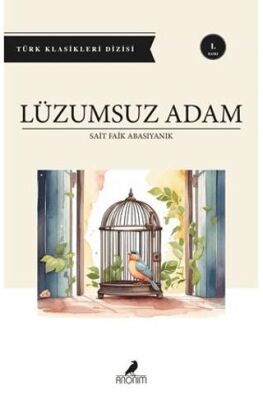 Lüzumsuz Adam - 1
