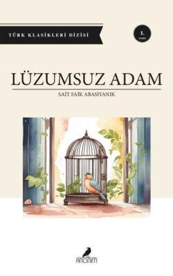 Lüzumsuz Adam - 1