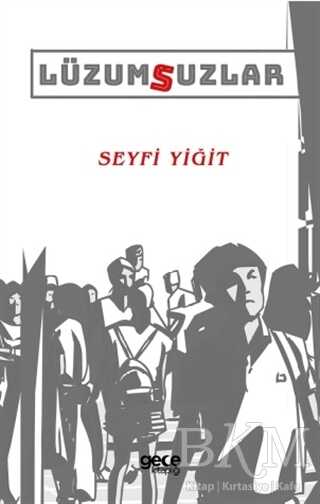 Lüzumsuzlar - Gece Kitaplığı