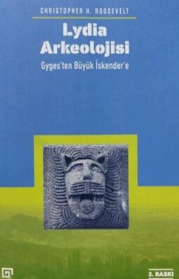 Lydia Arkeolojisi: Gyges’ten Büyük İskender’e - 1