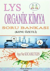 Yalın Yayıncılık LYS Organik Kimya Soru Bankası Konu Özetli - Yalın Yayıncılık
