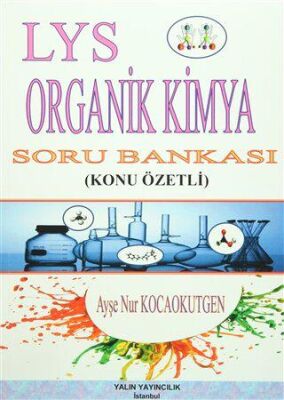 Yalın Yayıncılık LYS Organik Kimya Soru Bankası Konu Özetli - 1