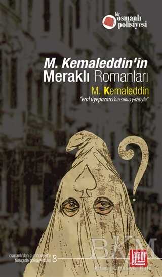 M. Kemaleddin’in Meraklı Romanları - Labirent Yayınları