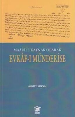 Maarife Kaynak Olarak Evkaf-I Münderise - 1