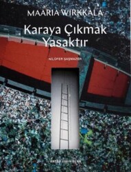 Maarria Wirkkala Karaya Çıkmak Yasaktır - ARTER
