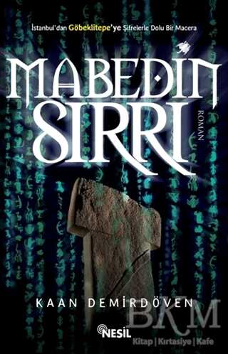 Mabedin Sırrı - Nesil Yayınları