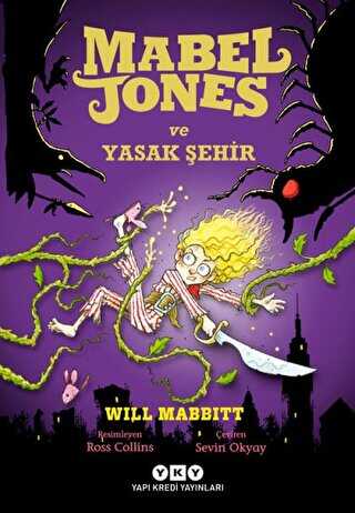 Mabel Jones ve Yasak Şehir - Yapı Kredi Yayınları