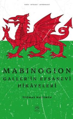 Mabinogion Galler`in Efsanevi Hikayeleri - 1