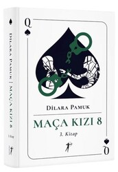 Maça Kızı 8 - 3. Kitap İmzalı - Artemis Yayınları