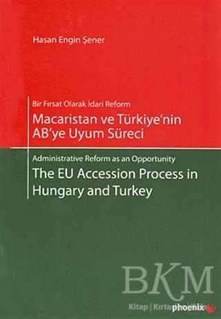 Macaristan ve Türkiye’nin AB’ye Uyum Süreci