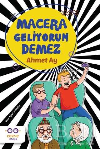 Macera Geliyorum Demez - Cezve Çocuk