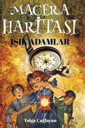 Macera Haritası – Işık Adamlar - Mahzen Yayıncılık