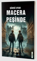 Macera Peşinde - Altın Yunus Yayınları