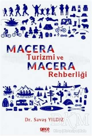 Macera Turizmi ve Macera Rehberliği - Gece Kitaplığı