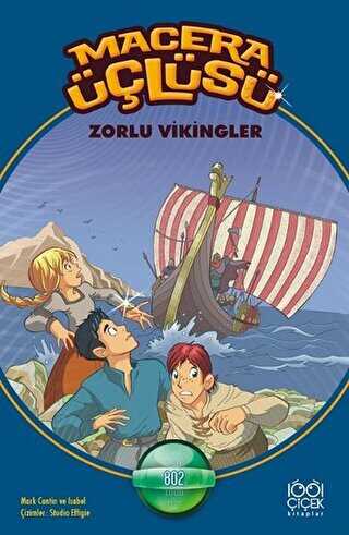 Macera Üçlüsü : Zorlu Vikingler - 1001 Çiçek Kitaplar