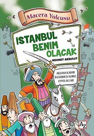 Macera Yolcusu - İstanbul Benim Olacak - Az Kitap