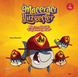 Maceracı Yüzgeçler: Biba’nın Günlüğü - Küçük İtfaiyeciler - Minika