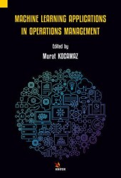 Machine Learning Applications in Operations Management - Kriter Yayınları