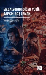 Madalyonun Diğer Yüzü: Sapkın Boş Zaman - Gazi Kitabevi