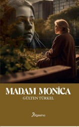 Madam Monica - Bilgesina Yayınları