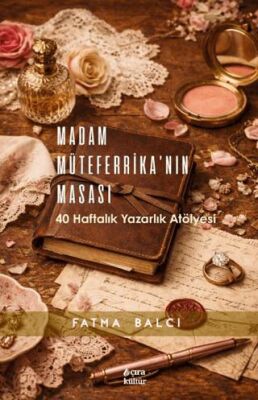 Madam Müteferrika`nın Masası - 1
