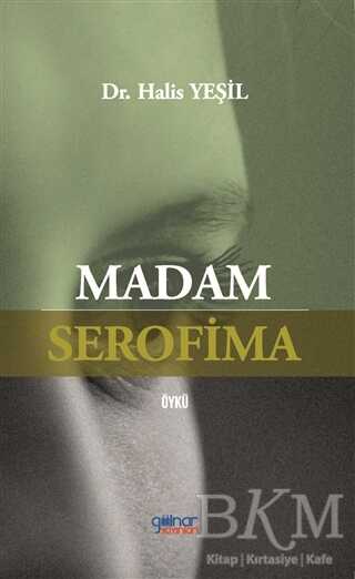 Madam Serofima - Gülnar Yayınları