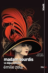 Madam Sourdis ve Diğer Öyküler - Fihrist Kitap