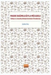 Madde Bağımlılığıyla Mücadele - Nobel Bilimsel Eserler