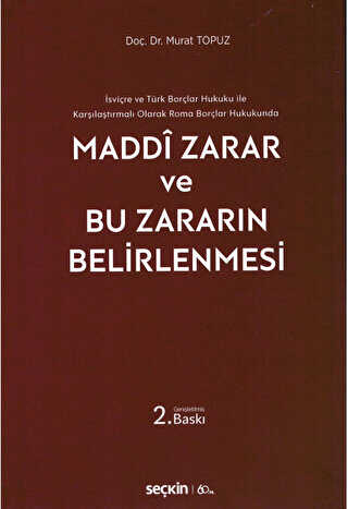 Maddi Zarar ve Bu Zararın Belirlenmesi - Seçkin Yayıncılık