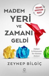 Madem Yeri ve Zamanı Geldi - Nova Kitap