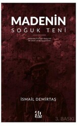 Madenin Soğuk Teni - 2