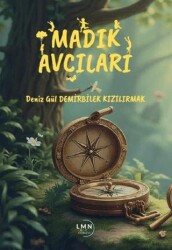 Madık Avcıları - Liman Çocuk Yayınevi