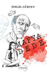 Mafya Dede - Liman Yayınevi