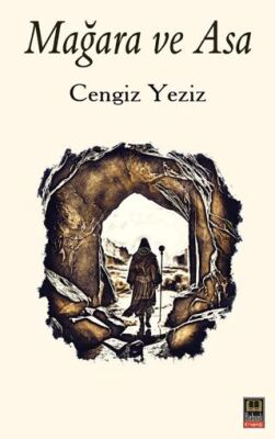 Mağara ve Asa - 1