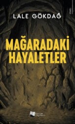 Mağaradaki Hayaletler - Karina Yayınevi