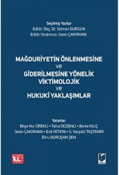 Mağduriyetin Önlenmesine ve Giderilmesine Yönelik Viktimolojik ve Hukuki Yaklaşımlar - Adalet Yayınevi