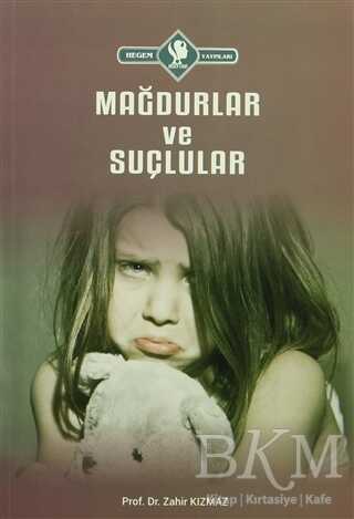 Mağdurlar ve Suçlular - Hegem Yayınları