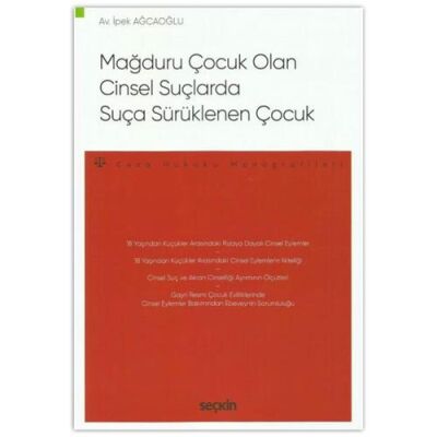 Mağduru Çocuk Olan Cinsel Suçlarda Suça Sürüklenen Çocuk - 1