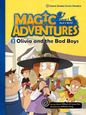 Magic Adventures - 2 : Olivia and the Bad Boys - Level 2 - 1