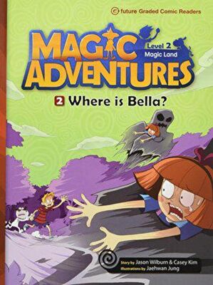 Magic Adventures - 2 : Where is Bella? - Level 2 - 1